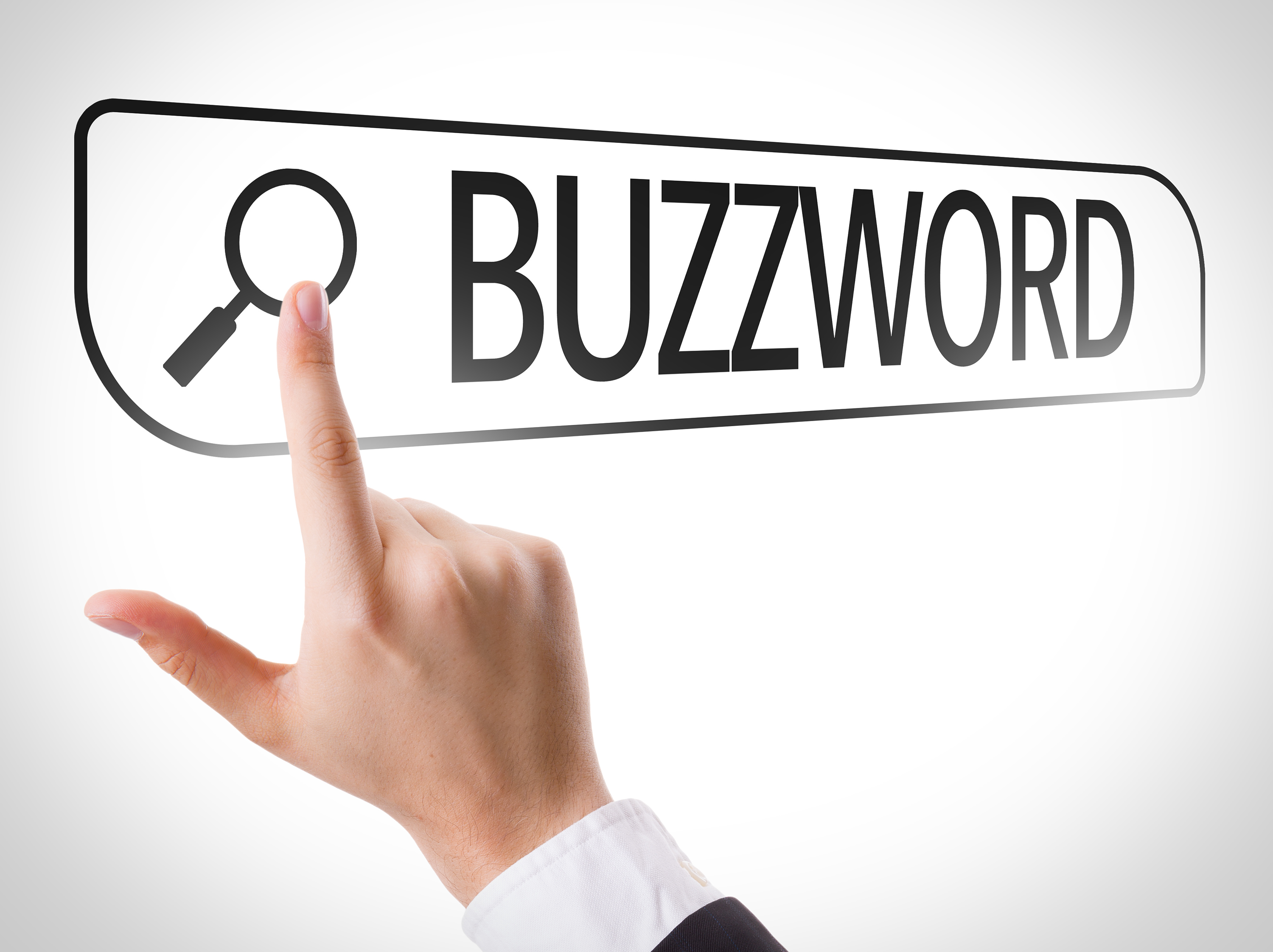 What Is My Favorite Buzzword Lately?